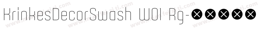 KrinkesDecorSwash W01 Rg字体转换
